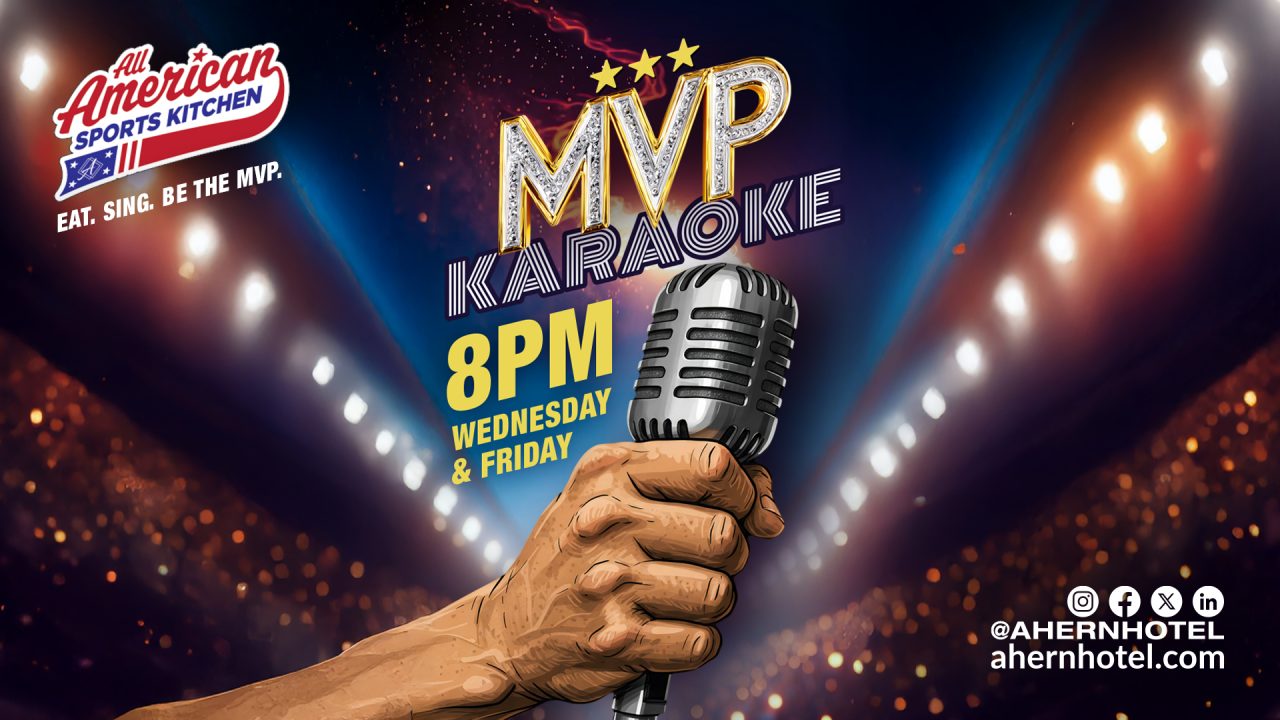 MVP Karaoke at All American Sports Kitchen at Ahern Hotel