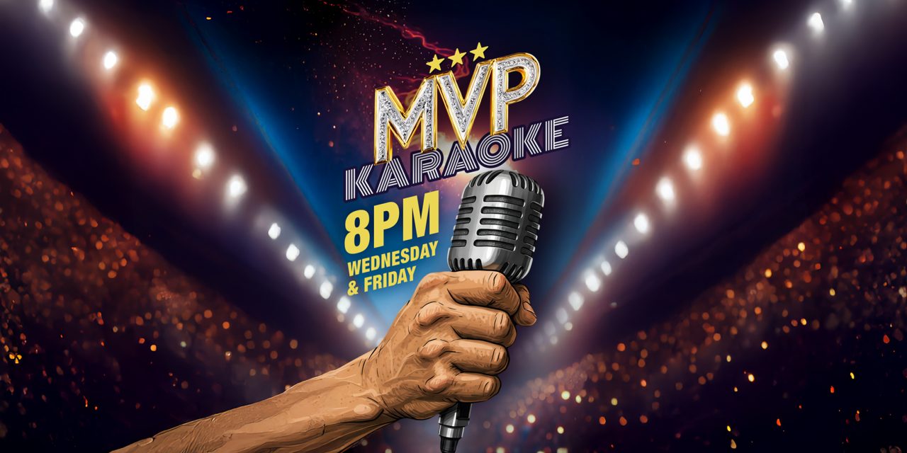 MVP Karaoke at All American Sports Kitchen at Ahern Hotel