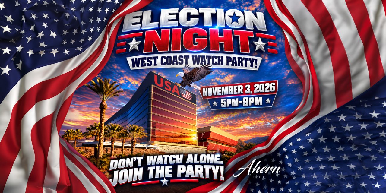 Election Night Watch Party 2026 at Ahern Hotel